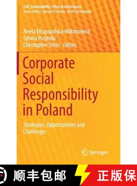 【3-4周达】Corporate Social Responsibility in Poland : Strategies, Opportunities and Challenges [9783030004392]