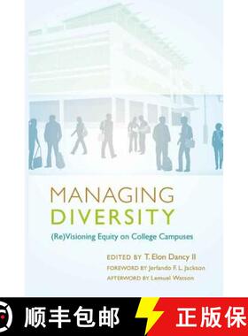 预订 Managing Diversity : (Re)Visioning Equity on College Campuses [9781433107580]