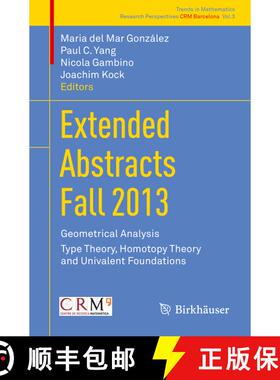 【3-4周达】Extended Abstracts Fall 2013 : Geometrical Analysis; Type Theory, Homotopy Theory and Univ... [9783319212838]