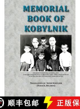 【3-4周达】Memorial Book of Kobylnik (Narach, Belarus): Translation of Sefer Kobylnik [9781939561848]