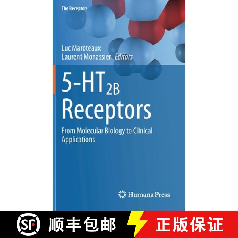 【3-4周达】5-HT2B Receptors : From Molecular Biology to Clinical Applications [9783030559199]