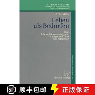 Leben 9783790809275 Wirtschaft Analyse 4周达 Bedürfen als und Eine Kultur lebensphänomenologische