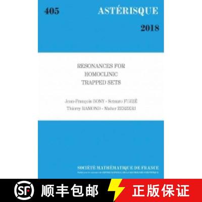预订 Resonances for homoclinic trapped sets 法国数学学会 [9782856298947]