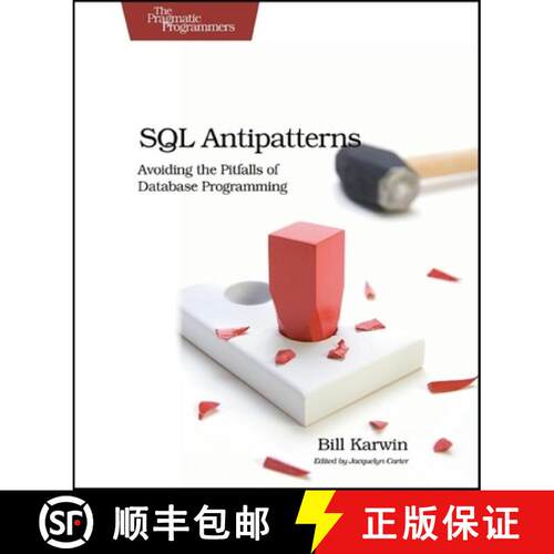 【3-4周达】SQL Antipatterns : Avoiding the Pitfalls of Database Programming [9781934356555]