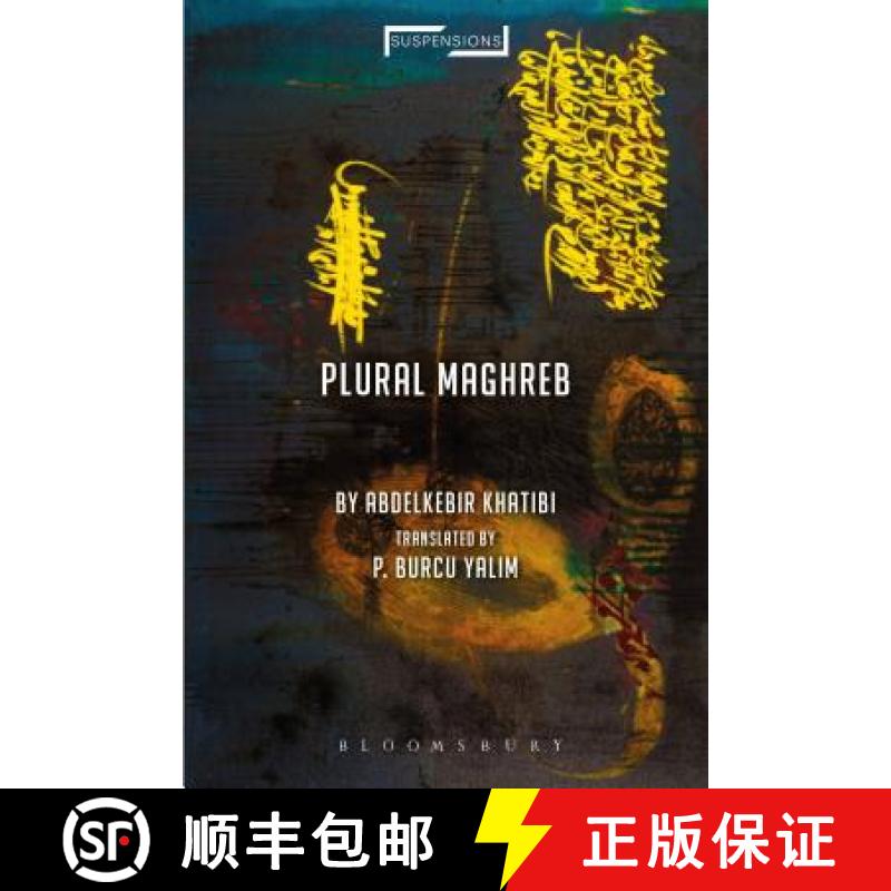 【3-4周达】Plural Maghreb: Writings on Postcolonialism [9781350053953]