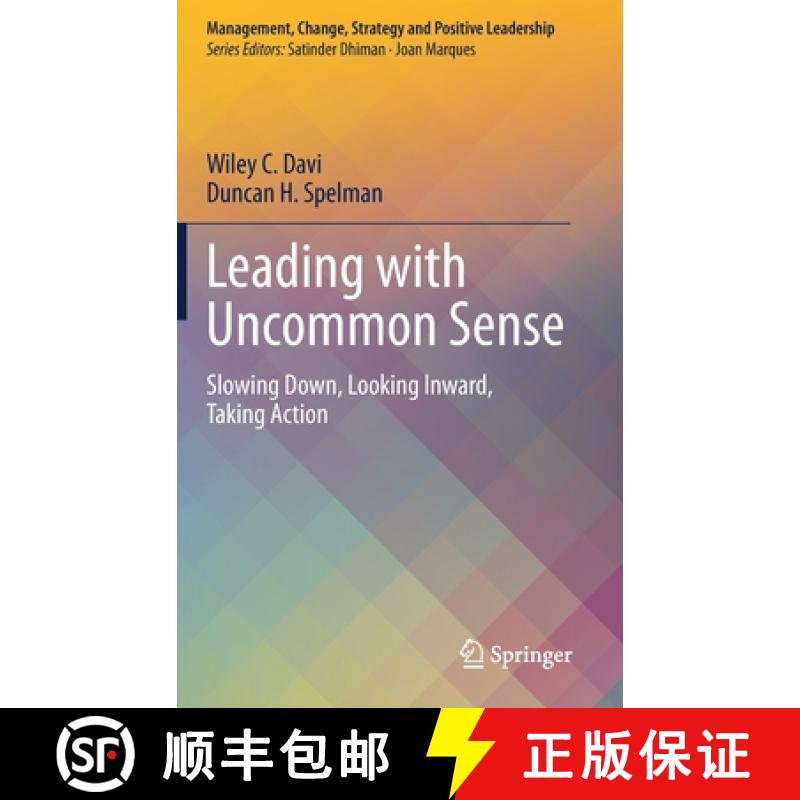 【3-4周达】Leading with Uncommon Sense : Slowing Down, Looking Inward, Taking Action [9783030419707]