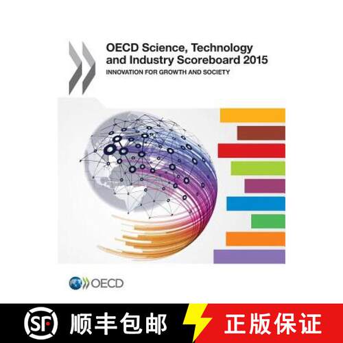 【3-4周达】OECD Science, Technology and Industry Scoreboard 2015:  Innovation for growth and society [9789264239777]