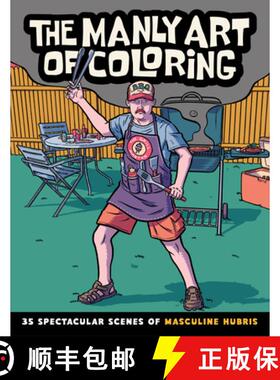 【3-4周达】The Manly Art of Coloring: 35 Spectacular Scenes of Masculine Hubris [9798886081527]