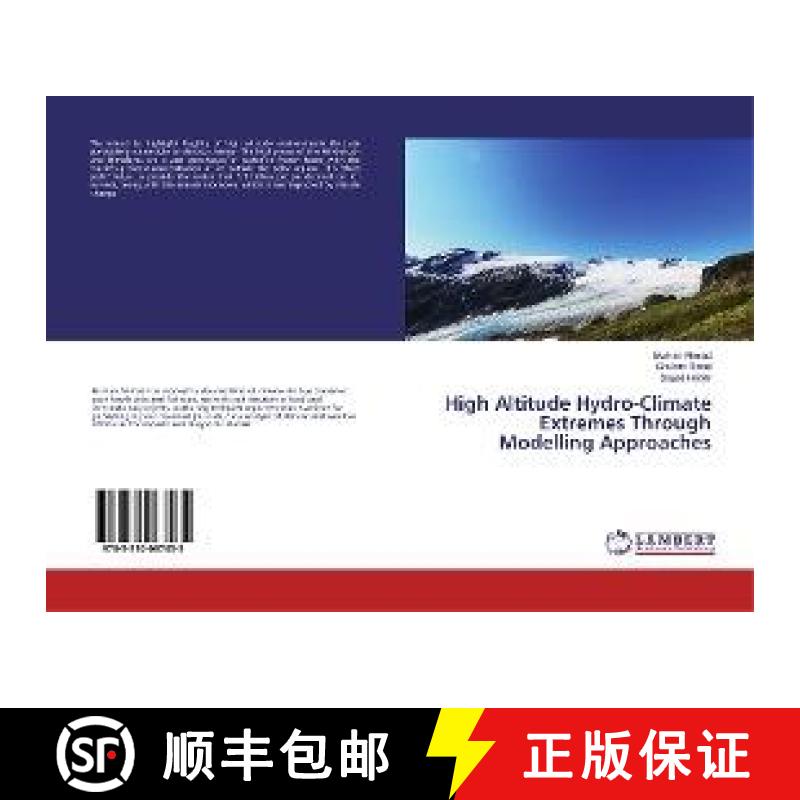 预订 High Altitude Hydro-Climate Extremes Through Modelling Approaches [9783330067035]