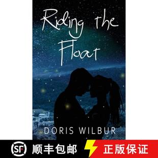 9781620063460 预订 Float the Riding