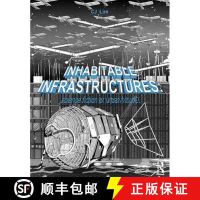 【3-4周达】Inhabitable Infrastructures: Science Fiction or Urban Future? [9781138119673]