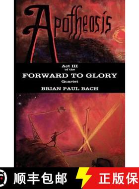【3-4周达】Apotheosis: Forward To Glory [9781912262977]