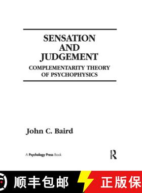 【3-4周达】Sensation and Judgment: Complementarity Theory of Psychophysics [9780805818307]