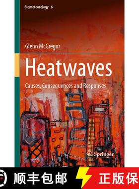【3-4周达】Heatwaves: Causes, Consequences and Responses [9783031699085]