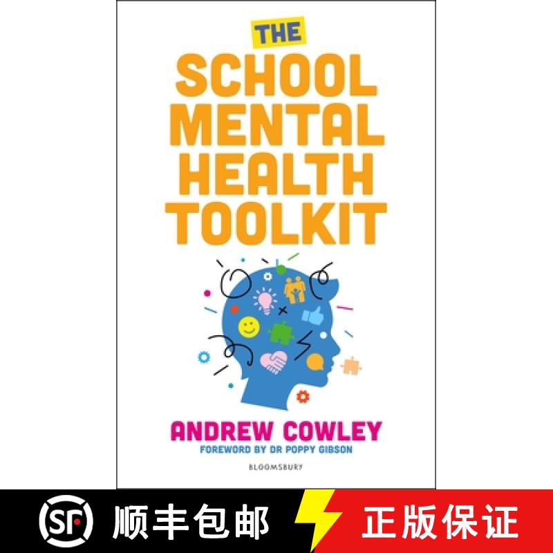 【3-4周达】School Mental Health Toolkit: A practical guide to supporting the whole school community [9781801995153]