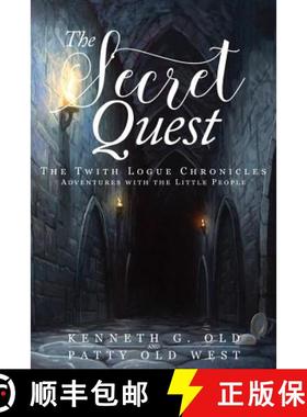【3-4周达】The Secret Quest: The Twith Logue Chronicles [9781948282840]