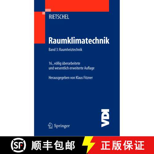 【3-4周达】精装 Raumklimatechnik : Band 3: Raumheiztechnik (16., völlig überarb. u. wesentlich erw.... [9783540571803]
