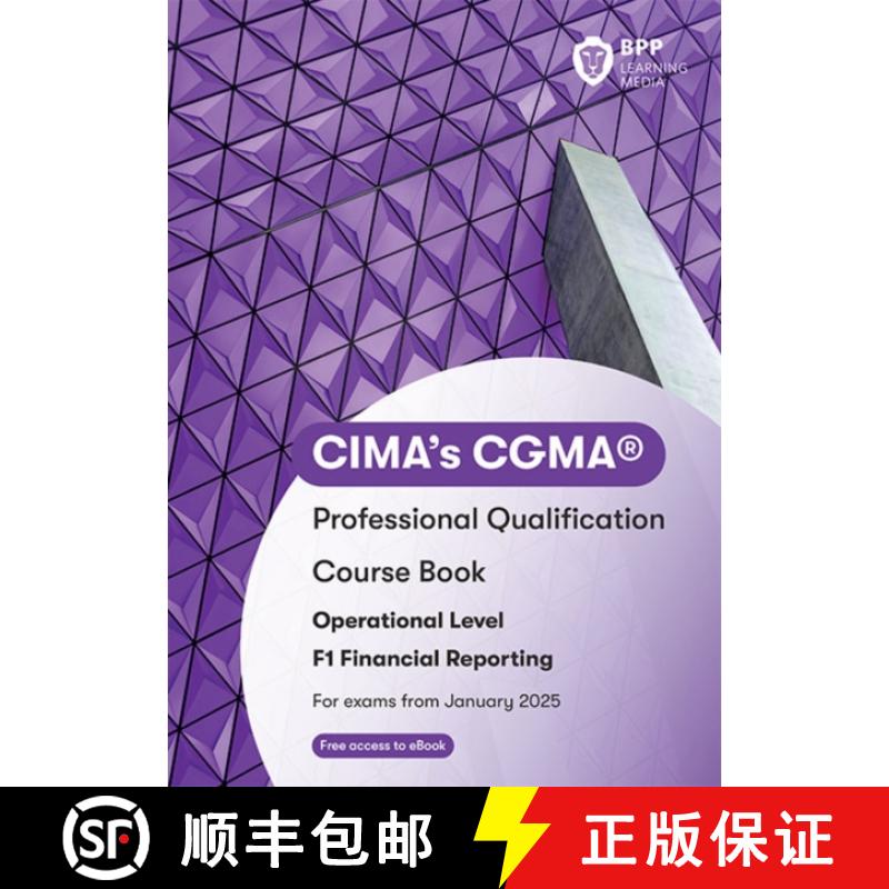 【2-3周达】CIMA F1 Financial Reporting: Course Book [9781035518258]