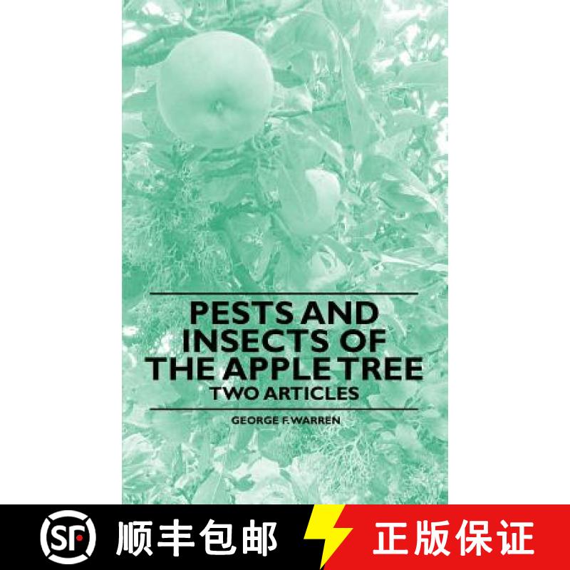 【2-3周达】Pests and Insects of the Apple Tree - Two Articles [9781446538203]