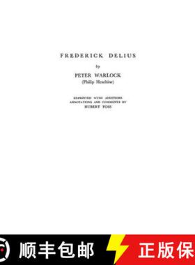 【3-4周达】Frederick Delius [9780837172927]