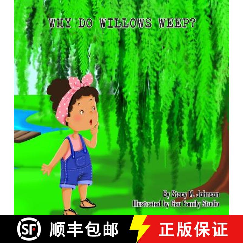 【3-4周达】Why Do Willows Weep? [9780997418125]