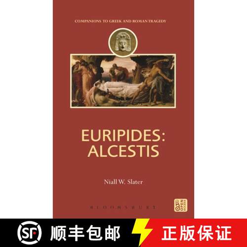 【3-4周达】Euripides: Alcestis [9781780934730]
