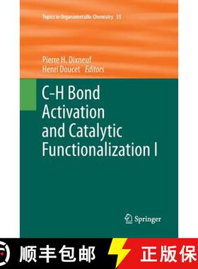 【3-4周达】C-H Bond Activation and Catalytic Functionalization I [9783319796499]
