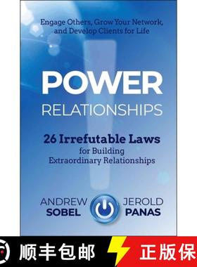 【3-4周达】Power Relationships: 26 Irrefutable Laws For Building Extraordinary Relationships [Wiley经管] [9781118585689]