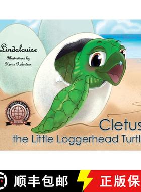 【3-4周达】Cletus, the Little Loggerhead Turtle: The Beginning Adventure [9781734591743]