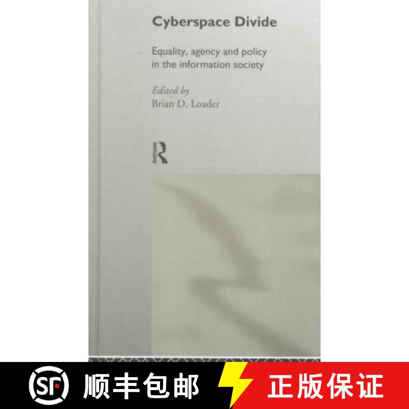 【3-4周达】Cyberspace Divide: Equality, Agency and Policy in the Information Society [9780415169684]