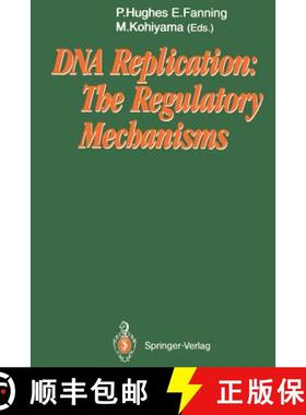 【3-4周达】DNA Replication: The Regulatory Mechanisms [9783642769900]