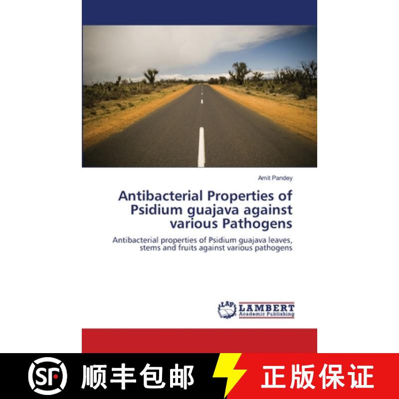 预订 Antibacterial Properties of Psidium guajava  against various Pathogens [9783659119279]