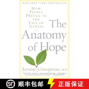 【3-4周达】The Anatomy of Hope: How People Prevail in the Face of Illness [9780375757754]