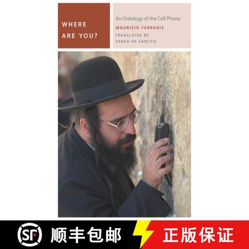 【3-4周达】Where Are You?: An Ontology of the Cell Phone [9780823256167]