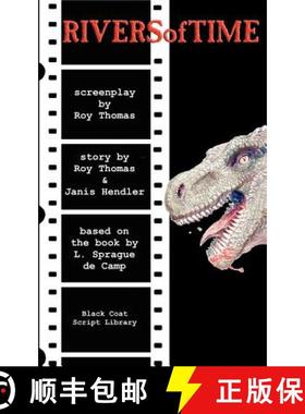 【3-4周达】Rivers of Time: The Screenplay [9781932983371]