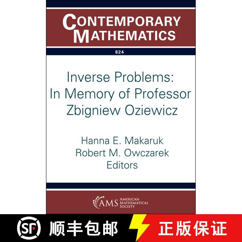 【3-4周达】Inverse Problems: In Memory of Professor Zbigniew Oziewicz [9781470470111]