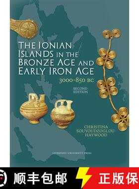 【3-4周达】The Ionian Islands in the Bronze Age and Early Iron Age [9781835537558]