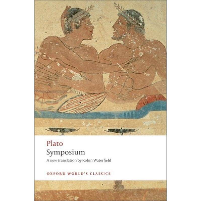 【4周达】柏拉图会饮篇 symposium [9780199540198]