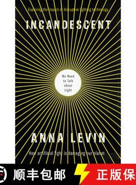 【3-4周达】Incandescent: We Need to Talk about Light [9781912235315]