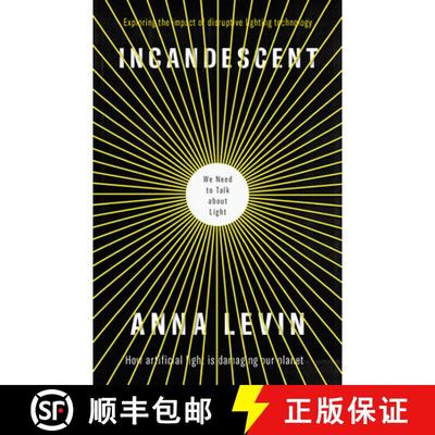 【3-4周达】Incandescent: We Need to Talk about Light [9781912235315]