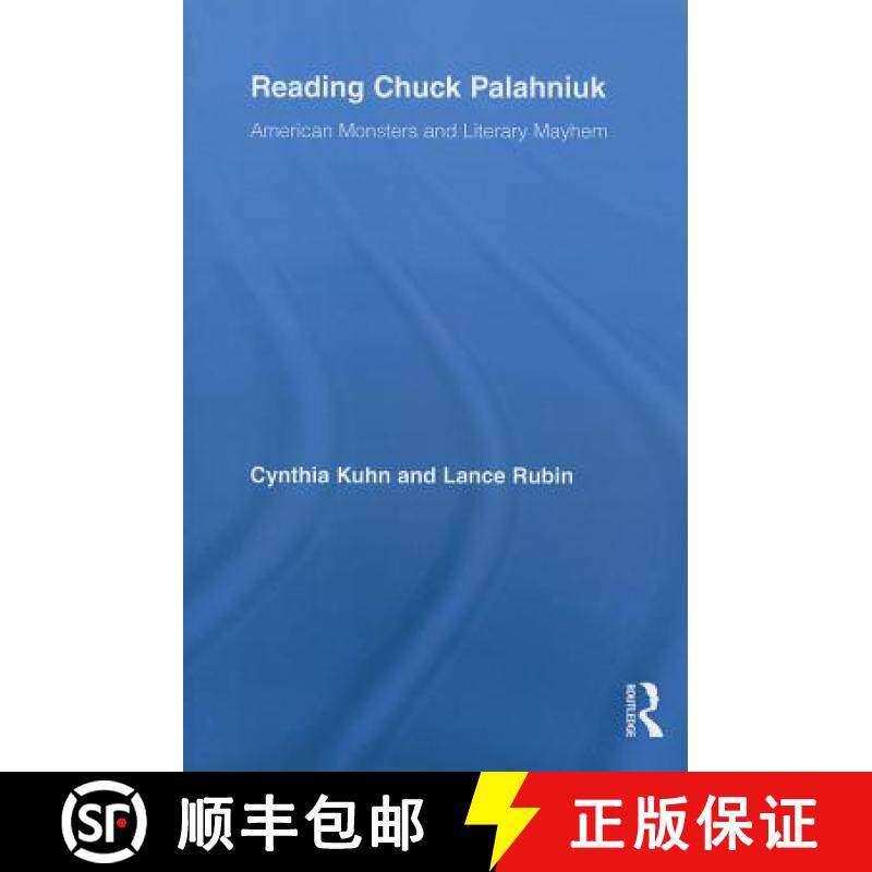【3-4周达】Reading Chuck Palahniuk: American Monsters and Literary Mayhem [9780415634243]
