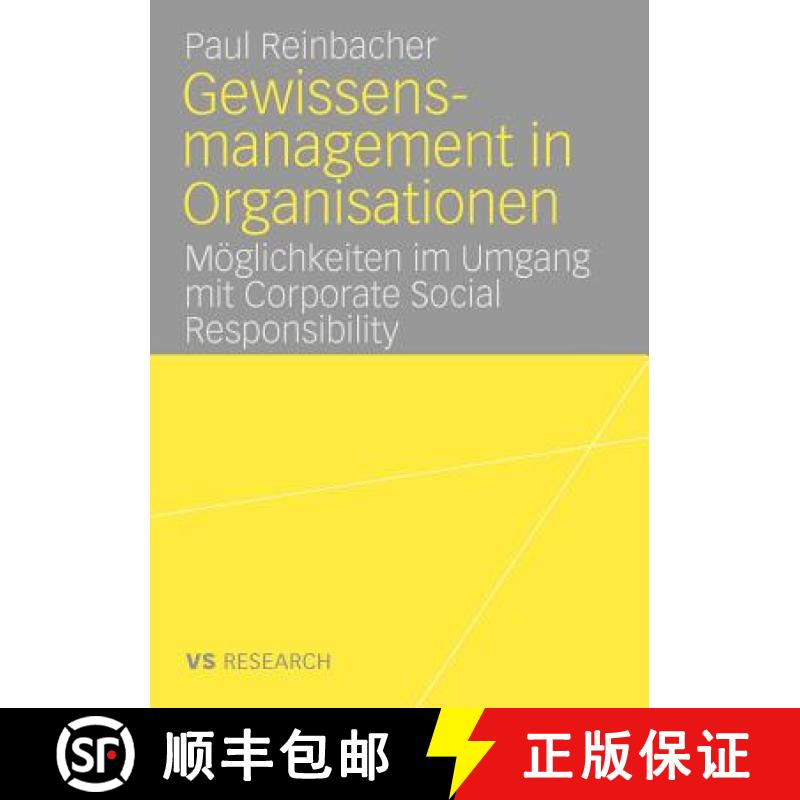 【3-4周达】Gewissensmanagement in Organisationen : Möglichkeiten im Umgang mit Corporate Social Resp... [9783531167367]