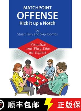 预订 Matchpoint Offense -- Kick it up a Notch: Visualize and Play Like an Expert [9780578694122]