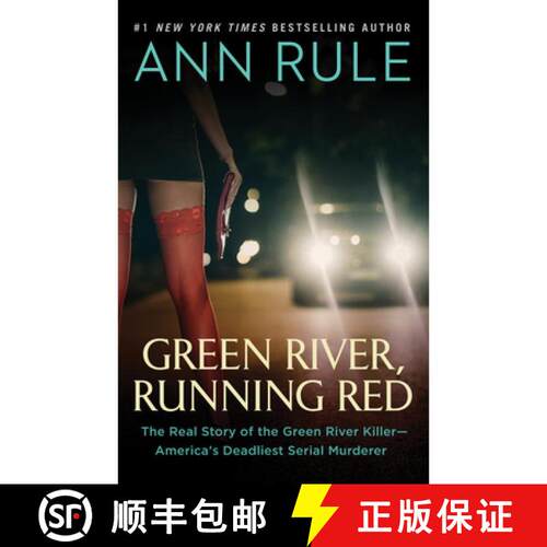 【3-4周达】Green River, Running Red: The Real Story of the Green River Killer--America's Deadliest Se... [9781982120504]