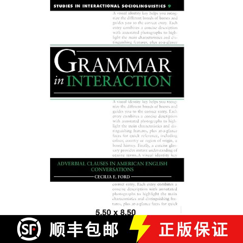 【3-4周达】Grammar in Interaction: Adverbial Clauses in American English Conversations - Grammar in I... [9780521023757]