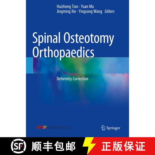 【3-4周达】Spinal Osteotomy Orthopaedics: Deformity Correction [9789811613890]