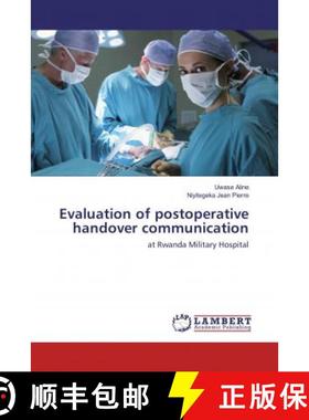 预订 Evaluation of postoperative handover communication [9786137329443]