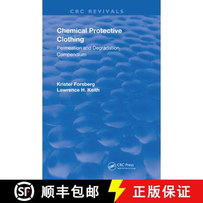 【3-4周达】Chemical Protective Clothing: Permeation and Degradation Compendium [9780367204891]