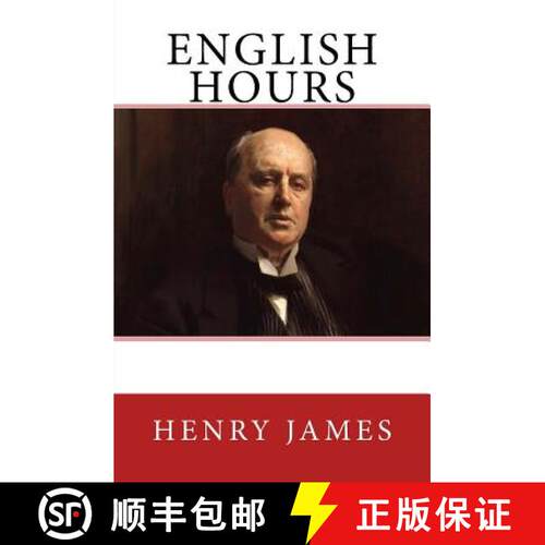 【3-4周达】English Hours: The Original Edition of 1905 [9783959402231]