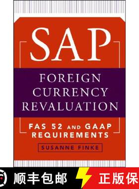 【3-4周达】SAP Foreign Currency Revaluation - FAS 52 and GAAP Requirements: FAS 52 and GAAP Requirements [9780471787600]